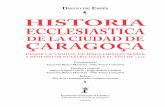 Historia ecclesiastica de la ciudad de Çaragoça desde la ...