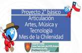 Proyecto 2° básico Articulación Artes, Música y Tecnología ...