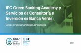 IFC Green Banking Academy y Servicios de Consultoría e ...