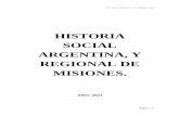 HISTORIA SOCIAL ARGENTINA, Y REGIONAL DE MISIONES.