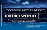 Dossier Informático, CITIC 2018. Nuevos retos en las ...