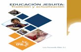 EDUCACIÓN JESUITA: Tradición y actualización
