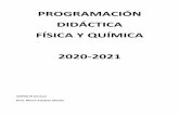 PROGRAMACIÓN DIDÁCTICA FÍSICA Y QUÍMICA 2020-2021