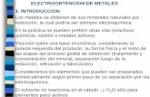ELECTROOBTENCION DE METALES 1. INTRODUCCION