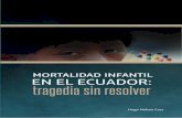 Mortalidad INFANTIL EN EL ECUADOR: tragedia sin resolver