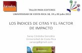 LOS ÍNDICES DE CITAS Y EL FACTOR DE IMPACTO