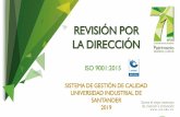 REVISIÓN POR LA DIRECCIÓN - Universidad Industrial de ...