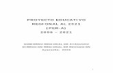PROYECTO EDUCATIVO REGIONAL AL 2021 (PER-A) 2006 – …