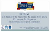 BPEMM: un modelo de medidas de ejecución para Procesos de ...