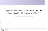 Aplicaciones Web con Servlets y JSP (II) Computación Web ...