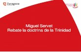 Miguel Servet Rebate la doctrina de la Trinidad
