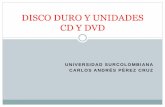 DISCO DURO Y UNIDADES CD Y DVD
