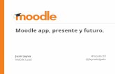 Moodle app, presente y futuro.