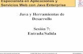 Java y Herramientas de Desarrollo Entrada/Salida