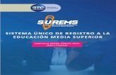 SISTEMA ÚNICO DE REGISTRO A LA EDUCACIÓN MEDIA SUPERIOR