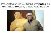 Fernando Botero, artista colombiano. - Rhône-Alpes