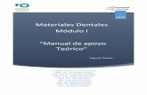 Materiales Dentales Módulo I “Manual de apoyo Teórico”