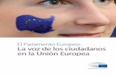 El Parlamento Europeo: La voz del ciudadano en la Unión ...
