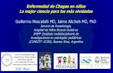 Guillermo Moscatelli MD, Jaime Altcheh MD, PhD