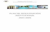 PLAN DE INVESTIGACIÓN INSTITUCIONAL 2021-2025