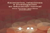 Escenarios, relaciones e investigación en educación normal