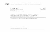 UIT-T Rec. L.52 (05/2003) Instalación de redes ópticas pasivas