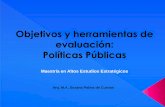 Objetivos y herramientas de evaluación: Políticas Públicas