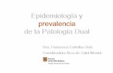 Epidemiologia i prevalença de patologia dual (FRANCESCA ...