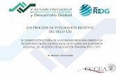 LOS PROCESOS DE INTEGRACIÓN REGIONAL DEL SIGLO XXI