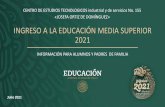 INGRESO A LA EDUCACIÓN MEDIA SUPERIOR 2021