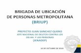 BRIGADA DE UBICACIÓN DE PERSONAS METROPOLITANA (BRIUP)