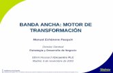 BANDA ANCHA: MOTOR DE TRANSFORMACIÓN