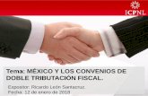 Tema: MÉXICO Y LOS CONVENIOS DE DOBLE TRIBUTACIÓN …