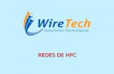 REDES DE HFC - wiretechsa.com.ar