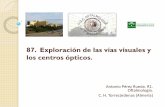 087 Exploración de las vías visuales y los centros ópticos ...