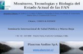 Monitoreo, Tecnologías y Biología del Estado Actual de las FAN