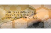 ¿Es necesaria una nueva reforma previsional en Chile?