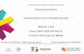 Plantel Santa María MASAJE REDUCTIVO Y REHABILITACION ...