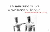 La humanización de Dios la divinización del hombre