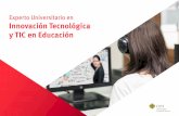 Experto Universitario en Innovación Tecnológica y TIC en ...
