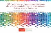 100 años de cooperativismo de consumidores y usuarios ...