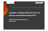 CALIDAD Y SATISFACCIÓN EN LOS C.A.D Informe de resultados ...
