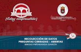RECOLECCIÓN DE DATOS PREGUNTAS CERRADAS - ABIERTAS