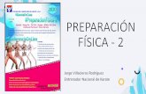 PREPARACIÓN FÍSICA - 2