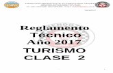 Reglamento Técnico Año 2017 TURISMO CLASE 2