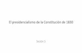 El presidencialismo de la Constitución de 1830