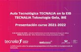Aula Tecnológica TECNALIA en la EIB TECNALIA Teknologia ...