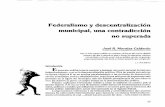 Federalism0 y descentralización municipal, una ...