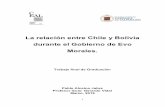 La relación entre Chile y Bolivia durante el Gobierno de ...