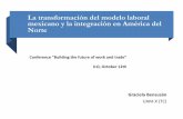 La transformación del modelo laboral mexicano y la ...